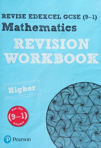 Revise Edexcel GCSE (9-1) Mathematics Higher. Revision workbook