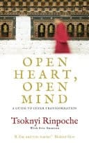 Open Heart, Open Mind A Guide to Inner Transformation
