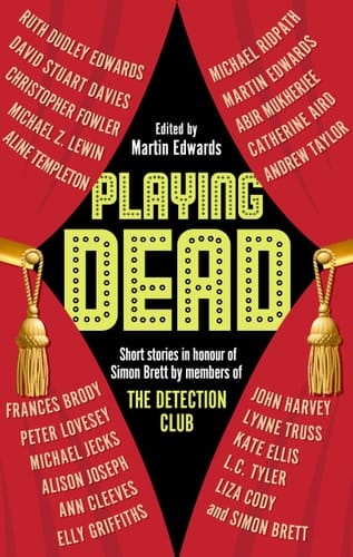 Playing Dead Short Stories by Members of the Detection Club