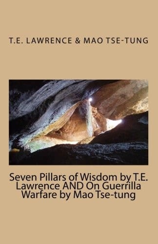 Seven Pillars of Wisdom by T. E. Lawrence and on Guerrilla Warfare by Mao Tse-tung