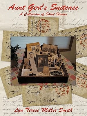Aunt Gert's Suitcase: A Collection of Short Stories