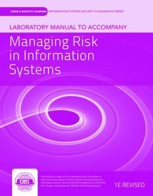 Laboratory Manual to Accompany Managing Risk in Information Systems
