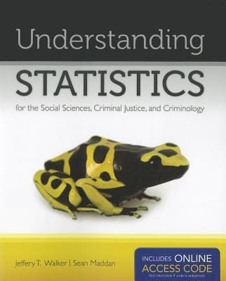 Understanding Statistics For The Social Sciences Criminal Justice And Criminology