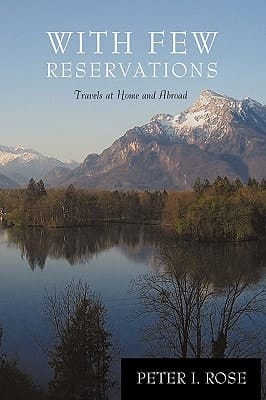 With Few Reservations Travels at Home and Abroad