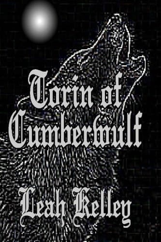 Torin of Cumberwulf Chronicles of Angelcynn