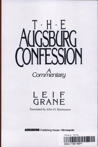 The Augsburg Confession A Commentary