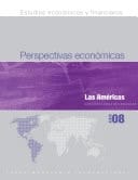 Perspectivas económicas, abril 2008 Las Américas