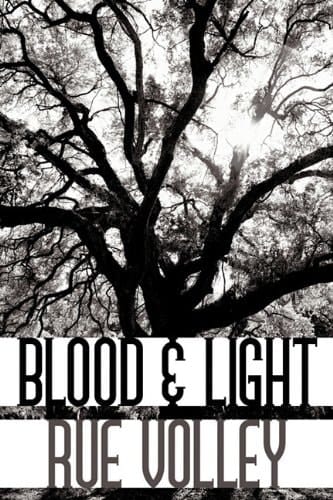 Blood & Light