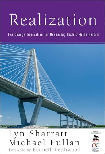 Realization The Change Imperative for Deepening District-Wide Reform