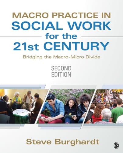 Macro Practice in Social Work for the 21st Century Bridging the Macro-Micro Divide