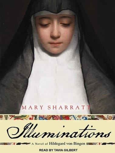 Illuminations: A Novel of Hildegard von Bingen