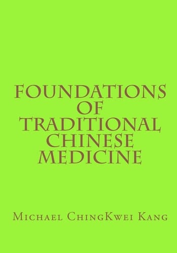 Foundations of Traditional Chinese Medicine