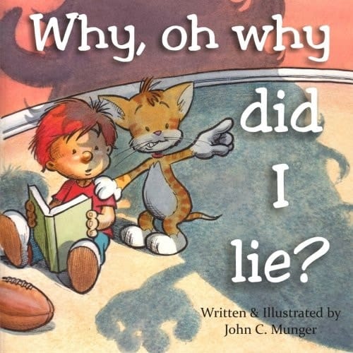 Why Oh Why Did I Lie?