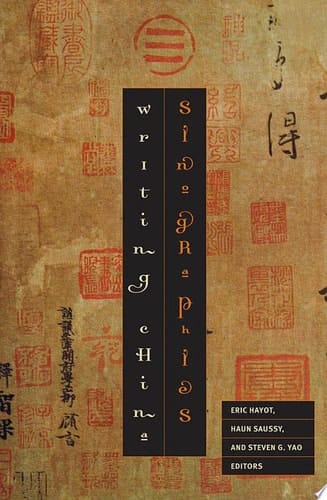 Sinographies Writing China