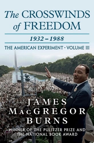 The Crosswinds of Freedom, 1932–1988