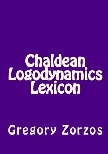 Chaldean Logodynamics Lexicon