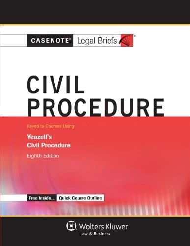 Civil Procedure Keyed to Courses Using Yeazell's Civil Procedure