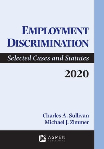 Employment Discrimination Selected Cases and Statutes 2020 Supplement