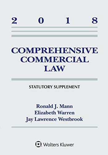 Comprehensive Commercial Law 2018 Statutory Supplement