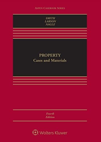 Property: Cases and Materials (Aspen Casebook Series)