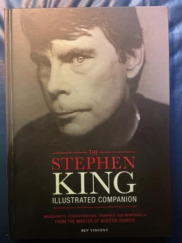 The Stephen King Illustrated Companion Manuscripts, Correspondence, Drawings, and Memorabilia from the Master of Modern Horror