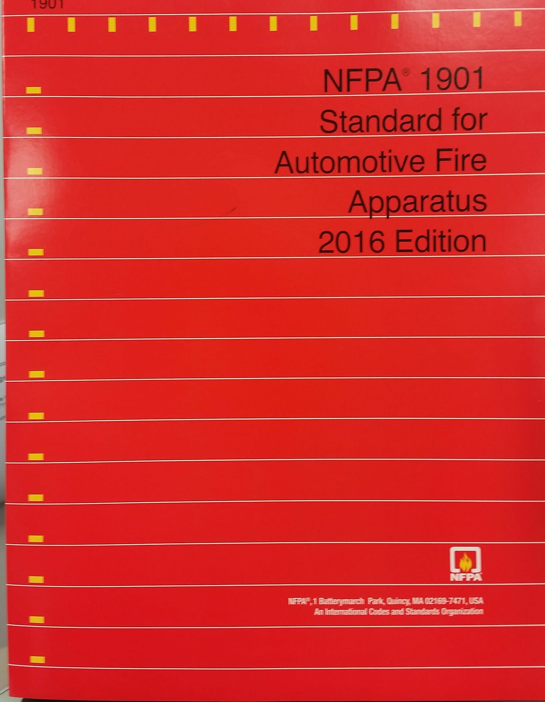 NFPA 1901 Standard for Automotive Fire Apparatus, 2016