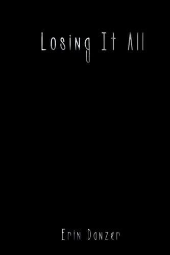 Losing It All The Final Installment of the Mason Ridge Trilogy