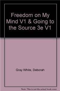 Freedom on My Mind, Vol. 1 + Going to the Source, 3rd Ed., Vol. 1
