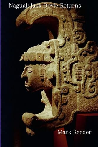 Nagual Jack Doyle Returns