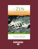 The Zen of Gardening in the High and Arid West