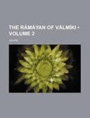 The Rámáyan of Válmíki