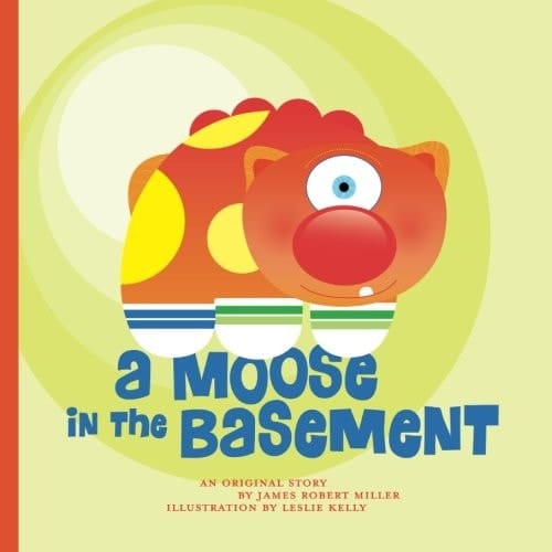 A Moose in the Basement