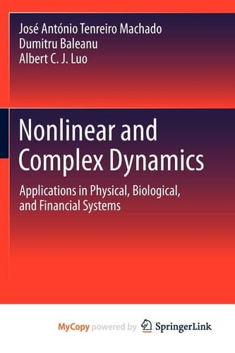 Nonlinear and Complex Dynamics Applications in Physical, Biological, and Financial Systems
