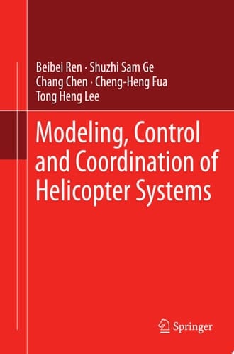 Modeling, Control and Coordination of Helicopter Systems