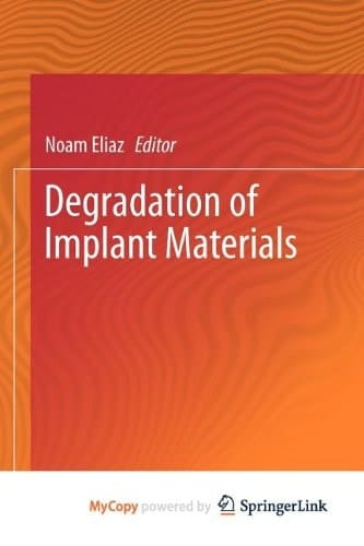 Degradation of Implant Materials