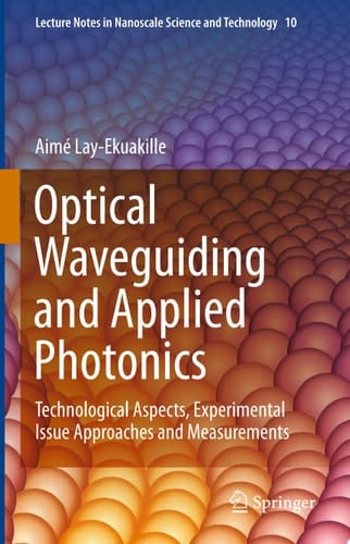 Optical Waveguiding and Applied Photonics