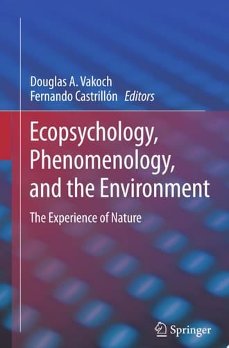 Ecopsychology, Phenomenology, and the Environment