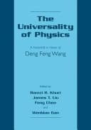 The Universality of Physics A Festschrift in Honor of Deng Feng Wang