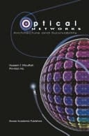 Optical Networks Architecture and Survivability