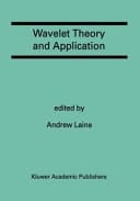 Wavelet Theory and Application A Special Issue of the Journal of Mathematical Imaging and Vision