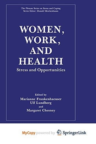 Women, Work, and Health Stress and Opportunities