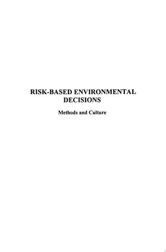 Risk-Based Environmental Decisions
