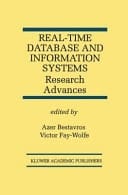 Real-Time Database and Information Systems: Research Advances Research Advances