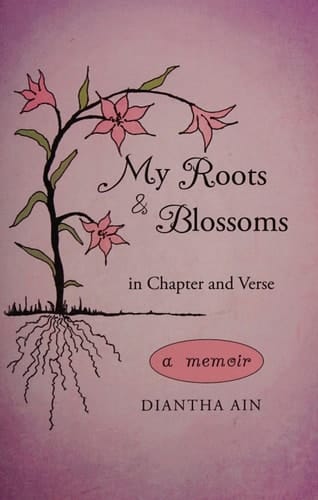 My Roots and Blossoms In Chapter and Verse