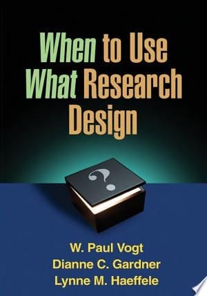 When to Use What Research Design