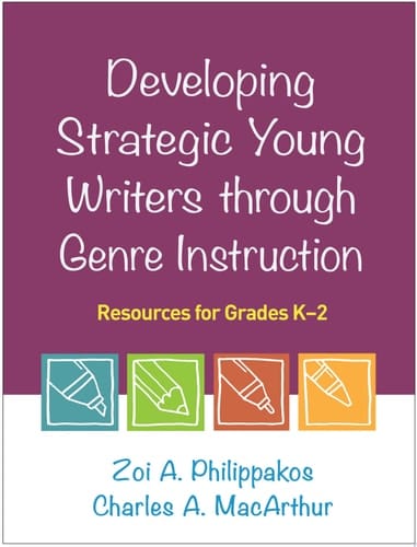 Developing Strategic Young Writers through Genre Instruction