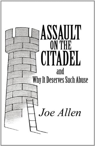 Assault on the Citadel and Why It Deserves Such Abuse