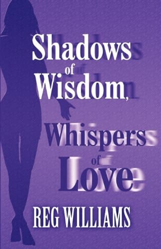 Shadows of Wisdom, Whispers of Love