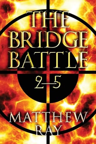 The Bridge Battle 2-5