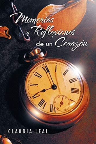 Memorias Y Reflexiones de un CorazóN